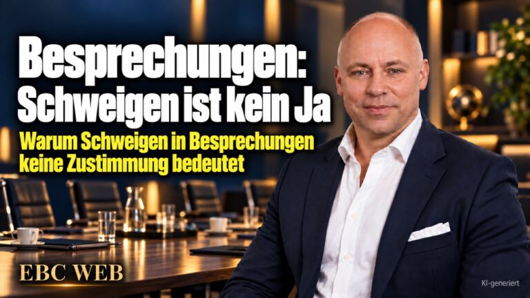 Besprechungen: Schweigen ist kein Ja. Alle nicken, keiner fragt. EBC Eller Business Consulting zeigt in der Personalführung, wie Einwände in der Kommunikation sichtbar werden.