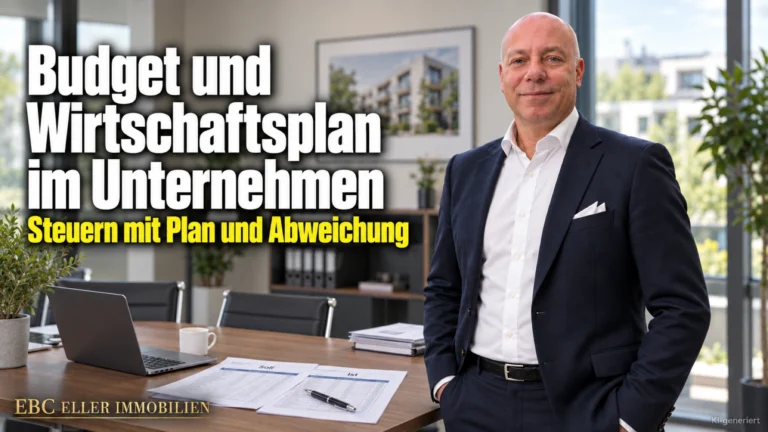 Budget und Wirtschaftsplan im Unternehmen: Steuern mit Plan und Abweichung. EBC Eller Immobilien erklärt Hausverwaltungen Liquiditätsplanung und Soll-Ist-Vergleich.