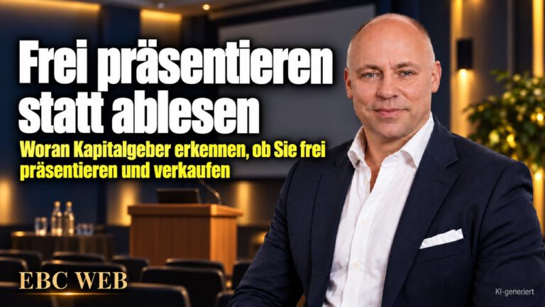 Frei präsentieren statt ablesen: Die Folie kennt jeden Satz. EBC Eller Business Consulting zeigt im Vertrieb, wie ein freier Vortrag im Pitch Kapitalgeber erreicht.