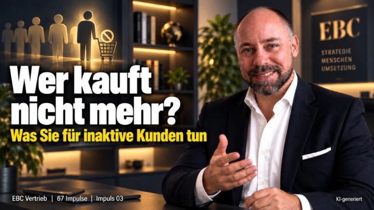 Inaktive Kunden: Wer kauft nicht mehr? Die Liste der stillen Namen. EBC Vertrieb zeigt, wie Reaktivierung und Kundenrückgewinnung Bestandskunden zurückholen.