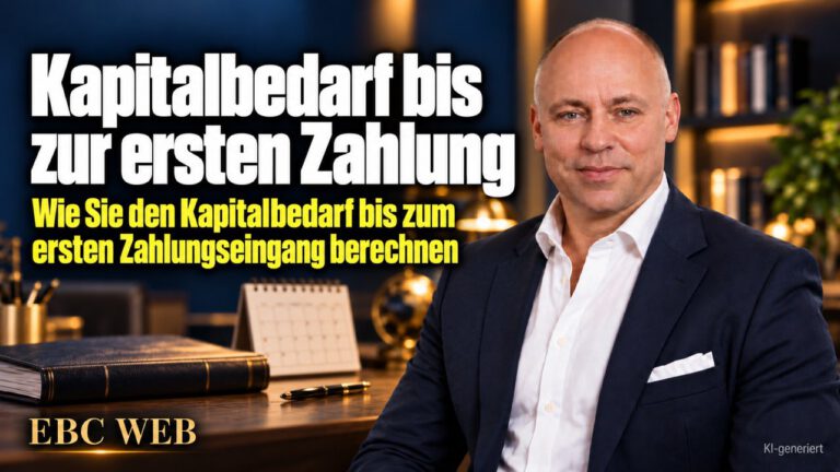 Kapitalbedarf bis zur ersten Zahlung: Die Anlaufkosten sind bekannt. EBC Eller Business Consulting rechnet zur Gründung Vorfinanzierung und Fixkosten bis zum Zahlungseingang durch.