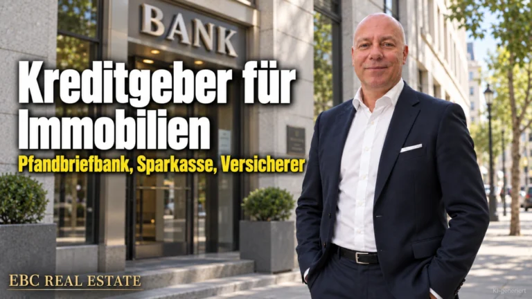 Kreditgeber für Immobilien: Pfandbriefbank, Sparkasse, Versicherer. EBC Real Estate vergleicht für Finanzierungsvermittler Pfandbrief, Beleihungsgrenze und Hausbankprinzip.