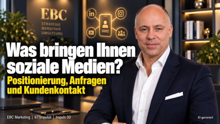 Soziale Medien: Was bringen sie Ihnen? Jeden Dienstag ein Beitrag. EBC Marketing prüft, wie LinkedIn zu Positionierung und Kundengewinnung beiträgt.