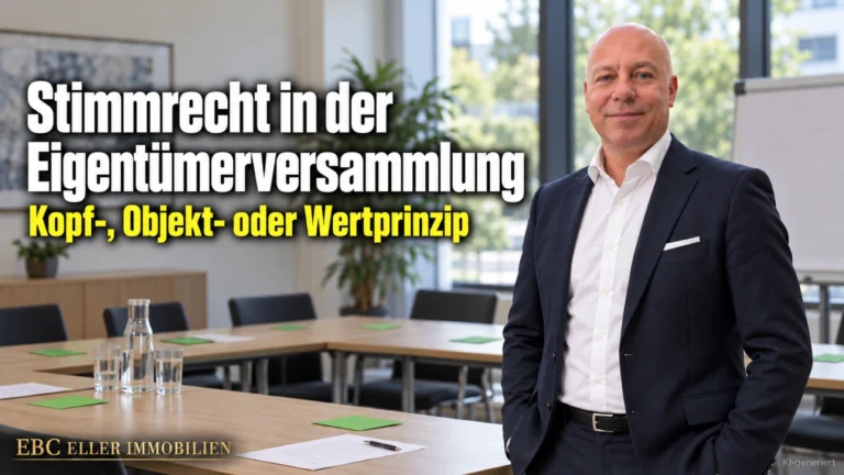 Stimmrecht in der Eigentümerversammlung: Kopf-, Objekt- oder Wertprinzip. EBC Eller Immobilien erklärt Hausverwaltungen Kopfprinzip, Miteigentumsanteil und Teilungserklärung.