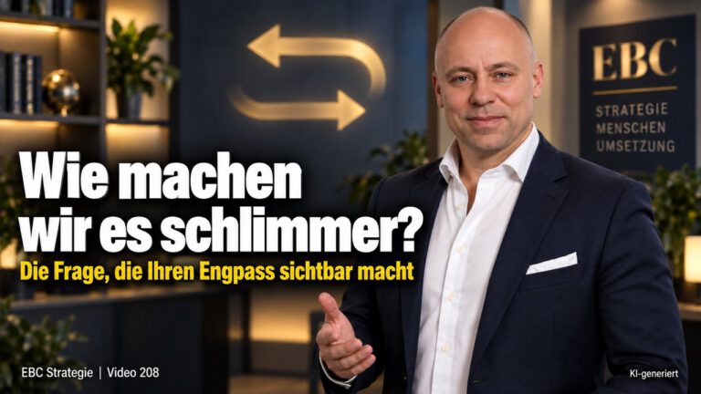 Engpass finden: Wie wird es schlimmer? Im Dezember ist die Hälfte offen. EBC Strategie nutzt Umkehrdenken und Premortem, um Engpässe in Abläufen und Kundengewinnung zu finden.