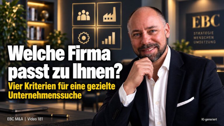 Unternehmenskauf: Welche Firma passt zu Ihnen? Die falsche erste Frage. EBC M&A entwickelt mit Käufern ein Suchprofil für Firmenkauf und Nachfolge als Teil der Kaufstrategie.
